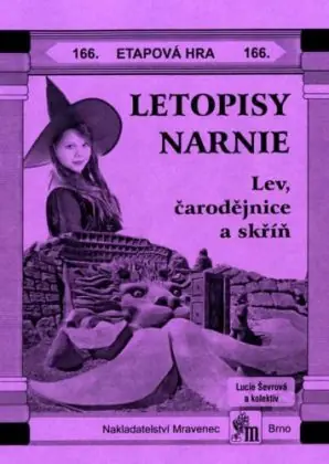 Etapová hra 166. Letopisy Narnie Pouze Dnes