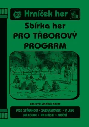 Víkendová Akce Hrníček her 60 - Sbírka her pro táborový program